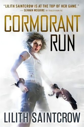 Cormorant Run, De Lilith Saintcrow. Editorial Little Brown Company, Tapa Blanda En Inglés