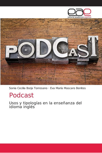 Libro: Podcast: Usos Y Tipologías Enseñanza Del Idioma