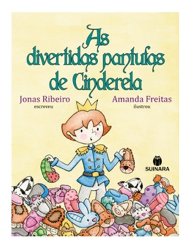 Livro As Divertidas Pantufas De Cinderela