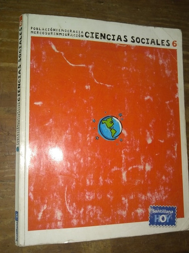 Ciencias Sociales 6. Santillana Hoy