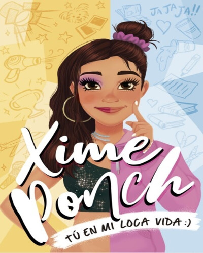 Tu En Mi Loca Vida - Ximena Ponce Vega