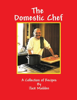 Libro The Domestic Chef: A Collection Of Recipes By Jack ...