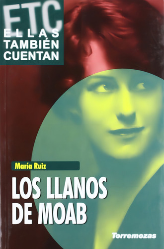Los Llanos Del Moab, De Ruiz, María. Editorial Ediciones Torremozas, Tapa Blanda En Español