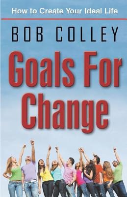 Libro Goals For Change: How To Create Your Ideal Life - C...