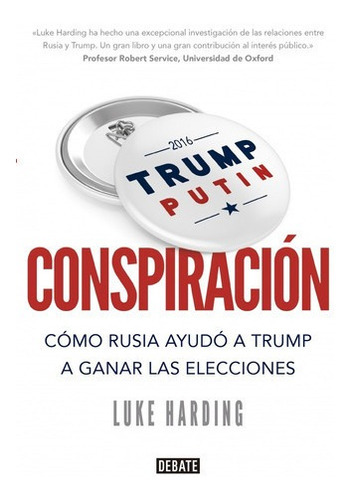 Conspiracion - Luke Harding, De Luke Harding. Editorial Debate En Español