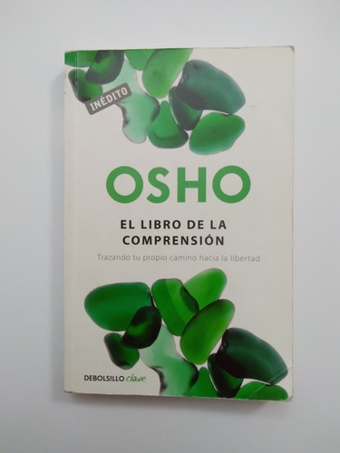 Osho: El Libro De La Comprensión - Consciencia C/u