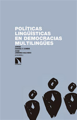 Politicas Linguisticas En Democracias Multilingues - Cagiao