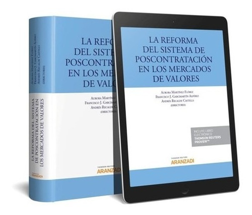 La Reforma Del Sistema De Poscontratacion En Los Mercados De