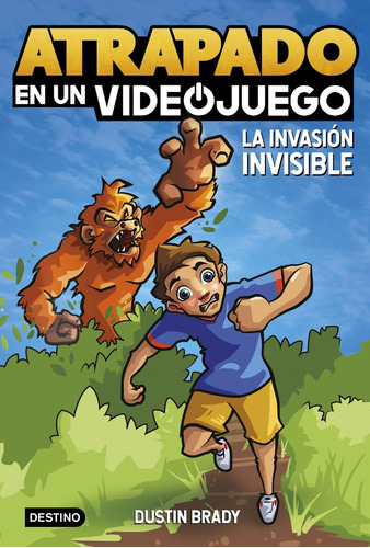 Libro Atrapado En Un Videojuego 2. La Invasion Invisible ...