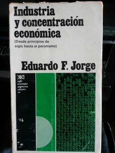 Industria Y Concentración Económica Eduardo Jorge