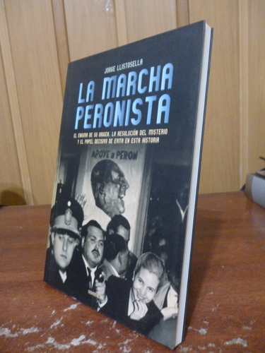 La Marcha Peronista - Jorge Llistosella (Usado)