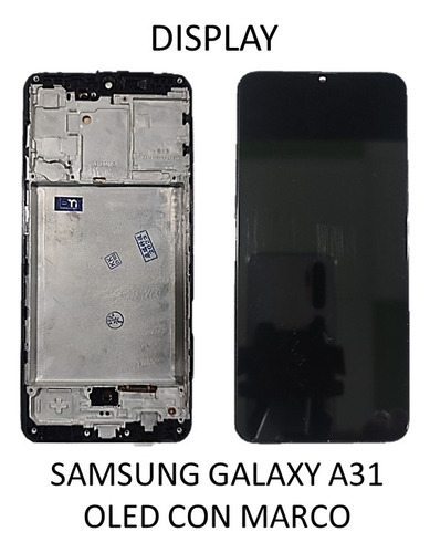 3/4 Pantalla /display Samsung Galaxy A31.