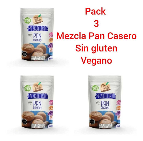 Pack 3 Kilos Mezcla Pan Casero Sin Gluten Vegan My Foods 