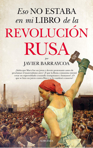 Revolucion Rusa. Colec. Eso No Estaba En Mi Libro De La...