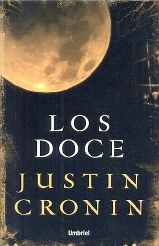 Doce, Los - Justin Cronin