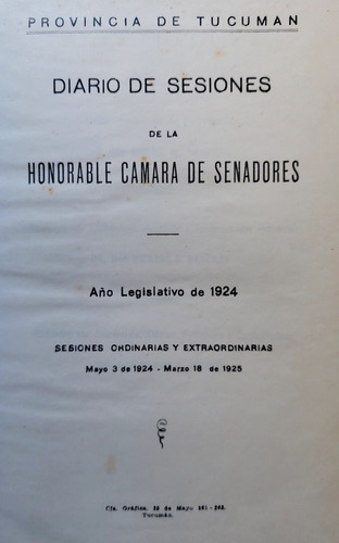 Cámara De Senadores De Tucuman 1924 Diario De Sesiones