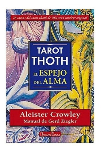 Tarot Thoth : El Espejo Del Alma : Aleister  Crowley 