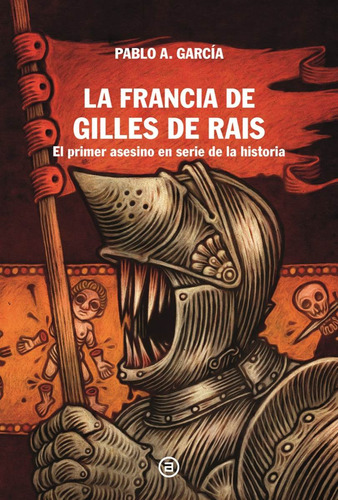 La Francia De Gilles De Rais