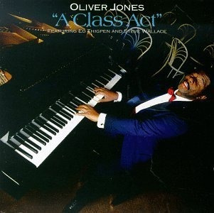 Jones Oliver / Thigpen Ed / Wallace Steve Class Act Usa Cd