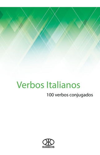 Libro: Verbos Italianos: 100 Verbos Conjugados (spanish