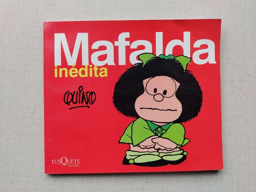Mafalda Inédita Quino 2008