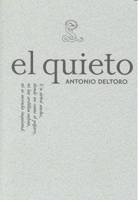 Quieto,el - Antonio Deltoro