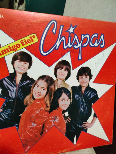 Lp Grupo Chispas Mi Amigo Fiel Vinilo Autografiado (Usado)