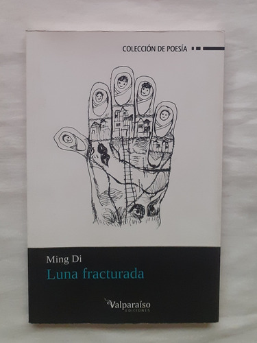 Luna Fracturada Ming Di Poemario Original Oferta