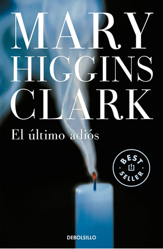 El Último Adiós - Higgins Clark, Mary  - *