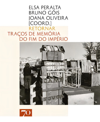 Regreso: Memory Traces of the End of the Empire, de Peralta, Elsa. História Editorial Almedina, tapa blanda, edición de Historia Mundial en portugués, 20