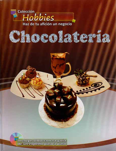 Chocolatería (Incluye DVD): Chocolatería (Incluye DVD), de Varios autores. Serie 6236942390, vol. 1. Editorial Yoyo Music S.A., tapa blanda, edición 2013 en español, 2013