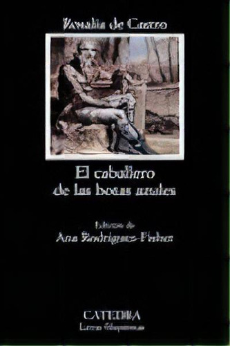 El Caballero De Las Botas Azules, De Castro, Rosalia De. Editorial Ediciones Cátedra, Tapa Blanda En Español