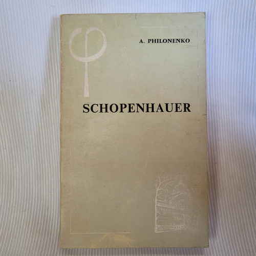 Schopenhauer A Philonenko Une Philosphie De La Tragedie Vrin