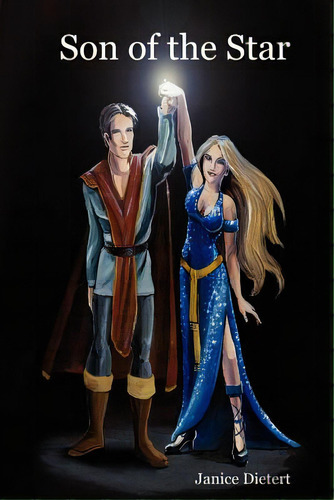 Son Of The Star, De Dietert, Janice. Editorial Published By You Lulu Inc, Tapa Blanda En Inglés