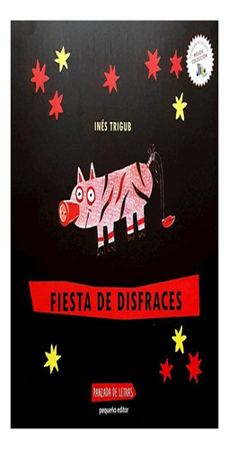 Fiesta De Disfraces. Libro Álbum Infantil