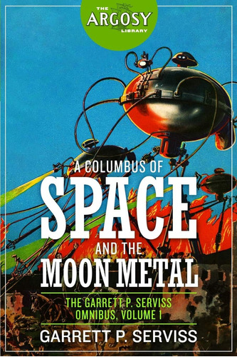 Libro: A Columbus Of Space And The Moon Metal: The Garrett 1