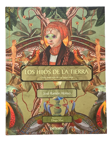 Los Hijos De La Tierra - José Ramón Alonso