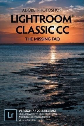 Adobe Photoshop Lightroom Classic Cc-the Missing Faq (versi