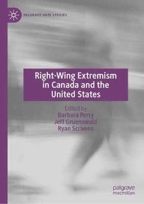 Libro Right-wing Extremism In Canada And The United State...