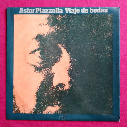 Astor Piazzolla Viaje De Bodas Lp Ed Ar 1977 Impecable