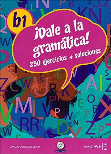 Dale A La Gramatica B1 + Audio: Libro + Cd-audio-mp3 B1