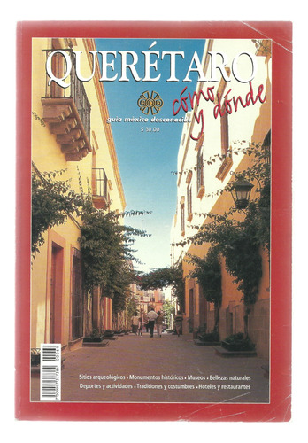 Guía México Desconocido | Querétaro | ¿ Cómo Y Dónde ? (Usado)