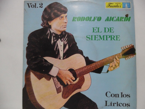 Rodolfo Aicardi El De Siempre Con Los Liricos V2 / Lp Vinilo