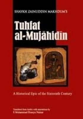 Libro Tuhlat Al Mujahidm : A Historical Epic Of The Sixte...