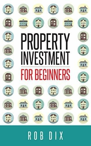 Property Investment For Beginners A Property Geek