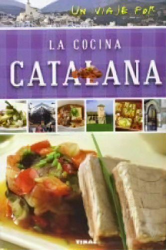 Un Viaje Por La Cocina Catalana, De Susaeta, Equipo. Editorial Tikal, Tapa Blanda En Español