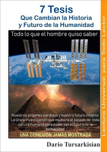 Imagen 1 de 3 de Libro: 7 Tesis Que Cambian La Historia Y Futuro Humanidad
