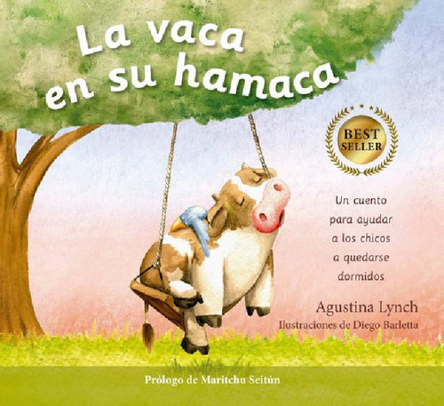 Libro - La Vaca En Su Hamaca, De Diego Barletta / Agustina 