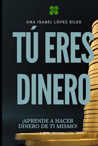 Tú Eres Dinero