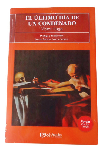 El Último Día De Un Condenado Víctor Hugo Libro Completo Emu